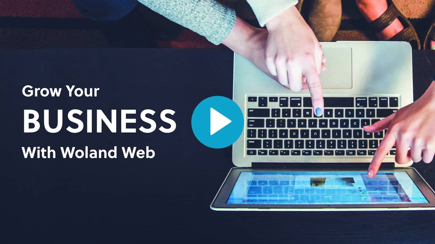 Video Thumbnail with text that reads "Grow Your Business with Woland Web"